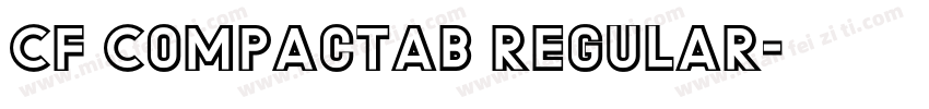 Cf CompactaB Regular字体转换